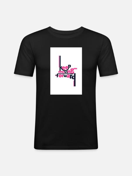 Continuez d’avancer Déclaration audacieuse rose - T-shirt près du corps Homme - noir