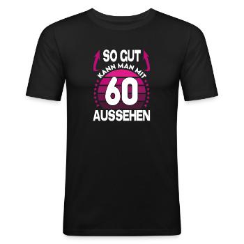 Geburtstag 60 Jahre So gut aussehen Retro Vintage - Männer Slim Fit T-Shirt - Schwarz - Vorne - Nik (191cm)