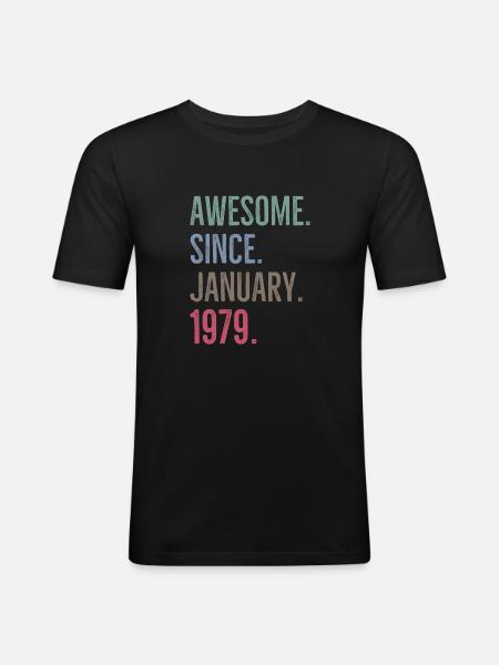 Awesome Since January 1979 - Men's Slim Fit T-Shirt - black