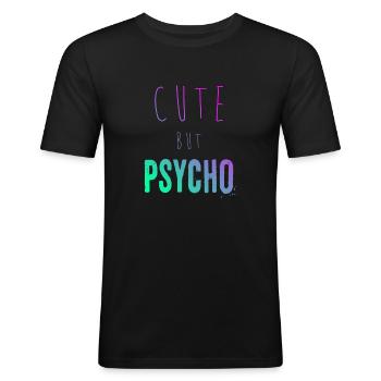 Dicton ironique - CUTE mais PSYCHO - T-shirt près du corps Homme - noir - Devant - Nik (191cm)