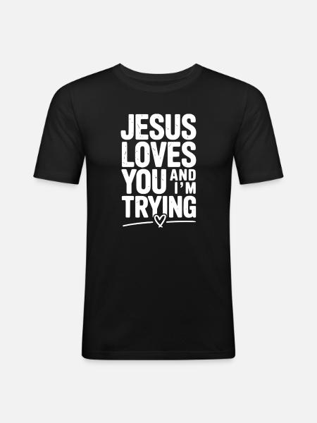 Jésus t’aime et j’essaie - T-shirt près du corps Homme - noir