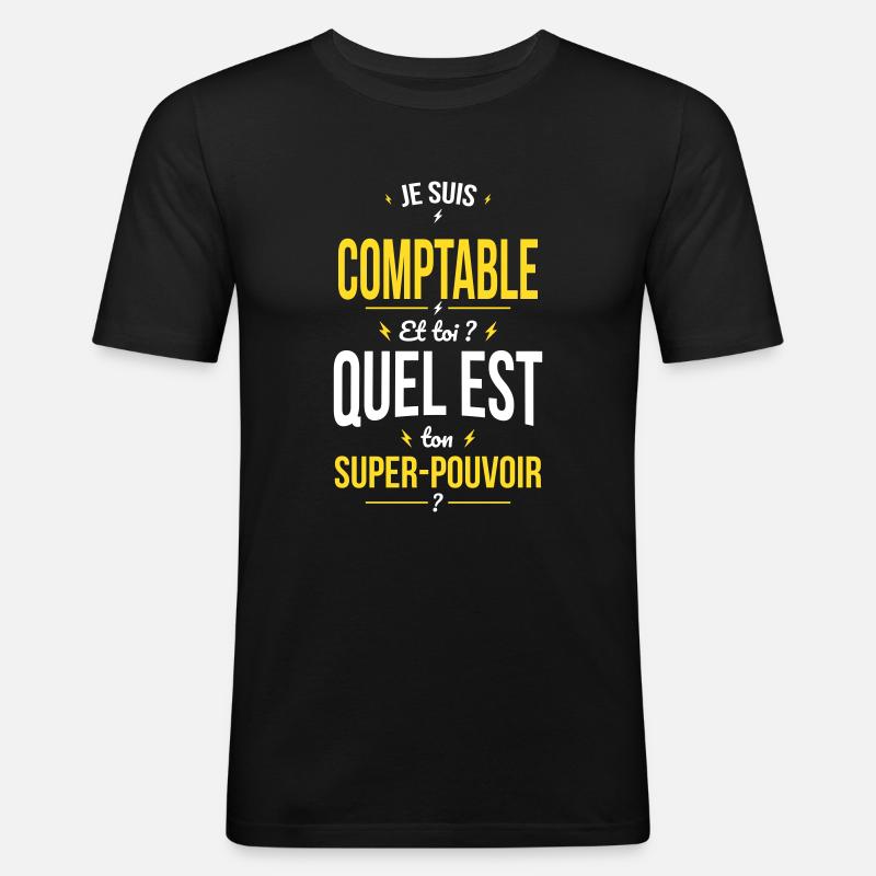 Je suis comptable - Super-pouvoir - T-shirt près du corps Homme - noir
