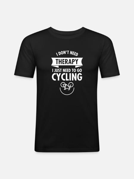 I Don't Need Therapy - I Just Need To Go Cycling - Herre Slim Fit T-Shirt - sort