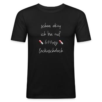 Büro lustiger Spruch Laune Geschenkidee Medikament - Männer Slim Fit T-Shirt - Schwarz - Vorne - Nik (191cm)