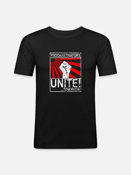 procastinator - T-shirt près du corps Homme - noir