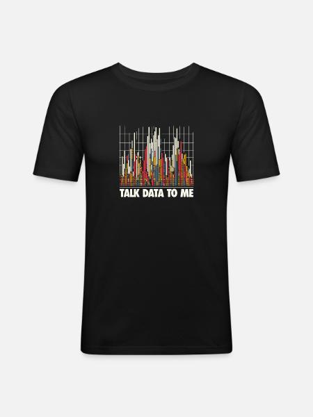 Tal data til mig - Funny Data Analyst Gift - Herre Slim Fit T-Shirt - sort