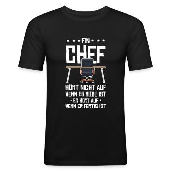 Chef hört auf wenn fertig Geschäftsführer - Männer Slim Fit T-Shirt - Schwarz - Vorne - Nik (191cm)