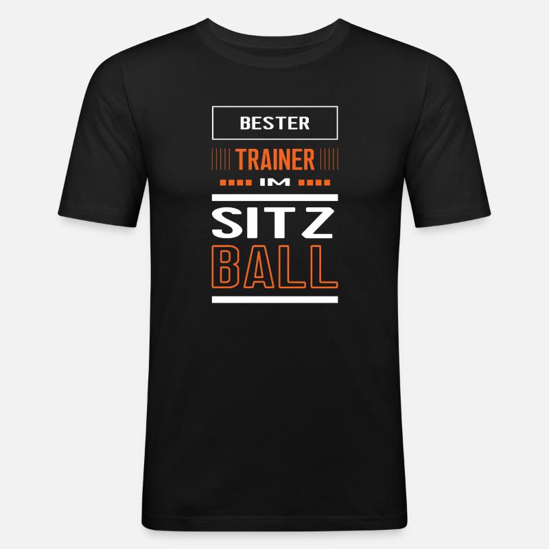 Bester Sitzball Trainer Sitzballtrainer Training - Männer Slim Fit T-Shirt - Schwarz