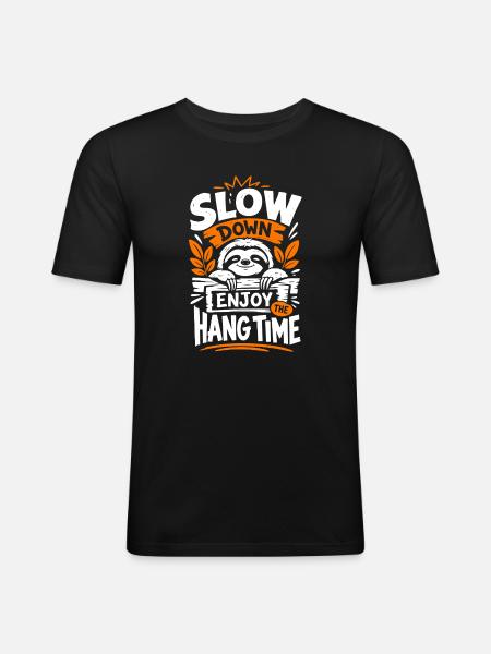 Slow Down Enjoy The Hang Time - Men's Slim Fit T-Shirt - black