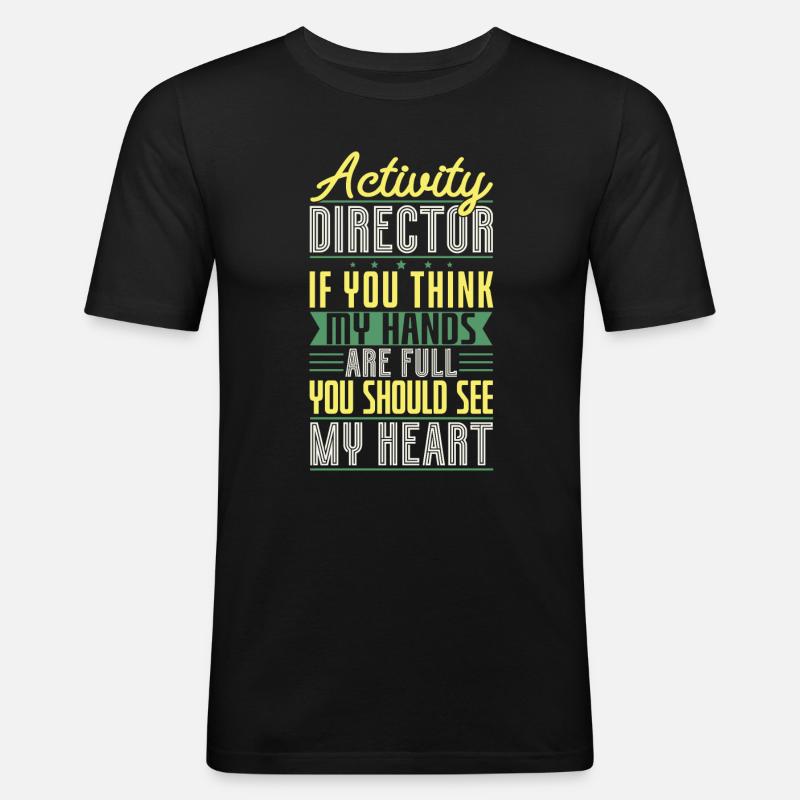 Activity Director Appreciation - Männer Slim Fit T-Shirt - Schwarz