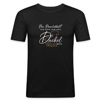 Mein Dackel ist die pure Persönlichkeit - Männer Slim Fit T-Shirt - Schwarz - Vorne - Nik (191cm)