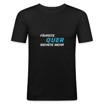Motorsport Lustiges Racing Spruch - Männer Slim Fit T-Shirt - Schwarz - Vorne - Nik (191cm)