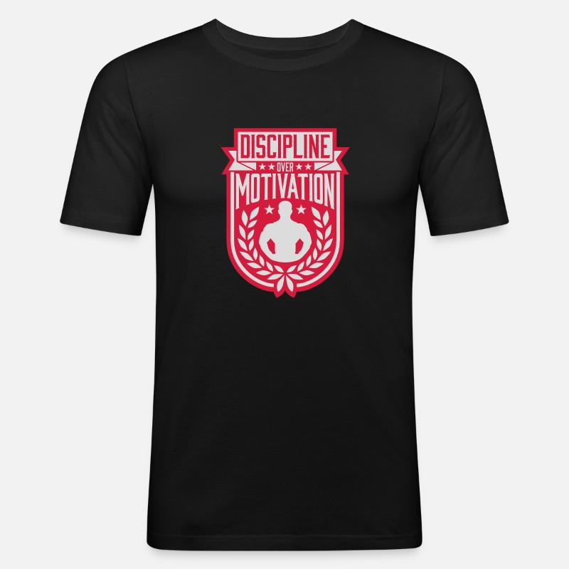 discipline over motivation Zitat - Männer Slim Fit T-Shirt - Schwarz