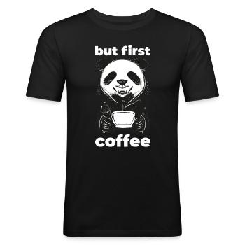 Men først kaffe - Sjov Panda med kaffe - Herre Slim Fit T-Shirt - sort - Foran - Nik (191cm)