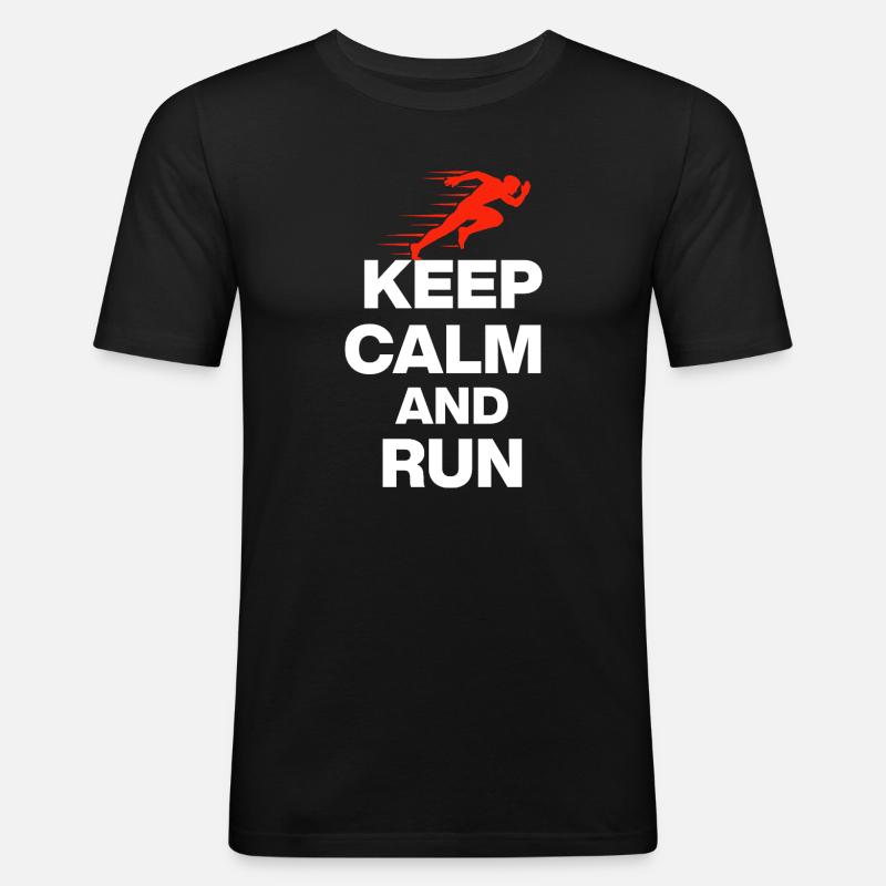 KEEP CALM AND RUN! - Männer Slim Fit T-Shirt - Schwarz