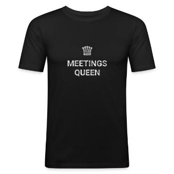 Meetings Queen - Men's Slim Fit T-Shirt - black - Front - Nik (191cm)