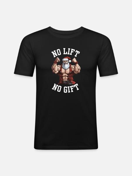 No Lift No Gift - Muscular Gym Santa Claus - Slim Fit T-skjorte for menn - svart