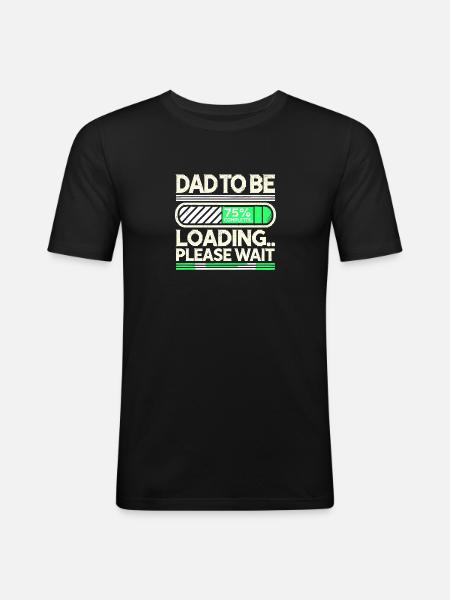 Papa wird geladen Bitte warten - Männer Slim Fit T-Shirt - Schwarz