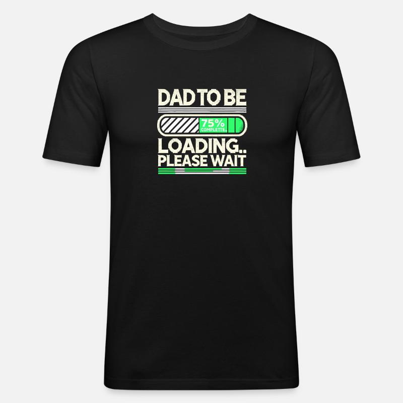 Papa wird geladen Bitte warten - Männer Slim Fit T-Shirt - Schwarz
