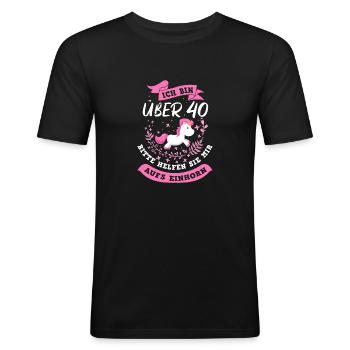 Ich bin über 40 Bitte helfen Sie mir aufs Einhorn - Männer Slim Fit T-Shirt - Schwarz - Vorne - Nik (191cm)