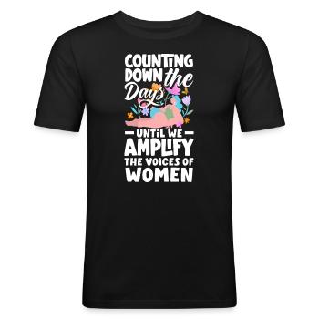 Counting down the days until we amplify the - Men's Slim Fit T-Shirt - black - Front - Nik (191cm)