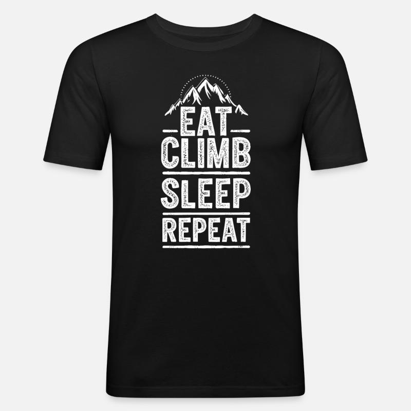 Eat Climb Sleep Repeat - Männer Slim Fit T-Shirt - Schwarz