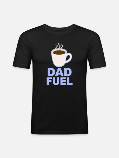 Dad Fuel – Coffee Powered Dad Design - Men's Slim Fit T-Shirt - black