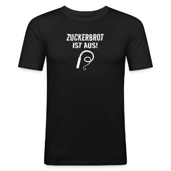 Zuckerbrot Ist Aus Humor Spruch Sarkasmus Ironie - Männer Slim Fit T-Shirt - Schwarz - Vorne - Nik (191cm)