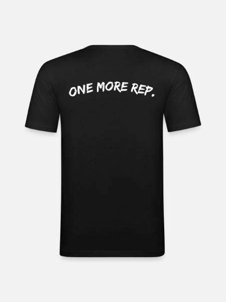 one more rep - Männer Slim Fit T-Shirt - Schwarz