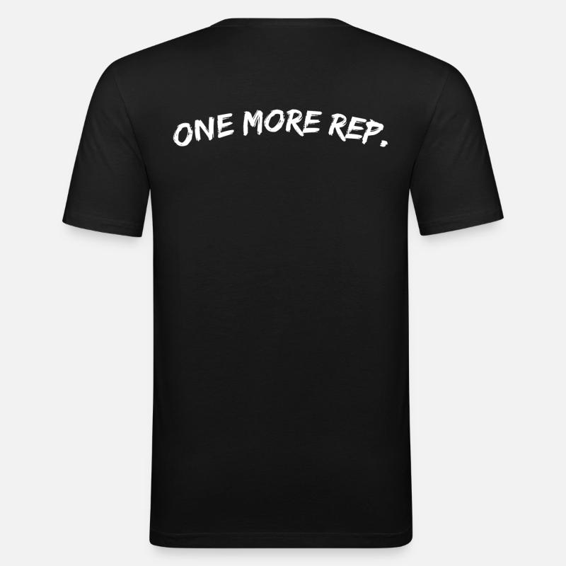 one more rep - Männer Slim Fit T-Shirt - Schwarz