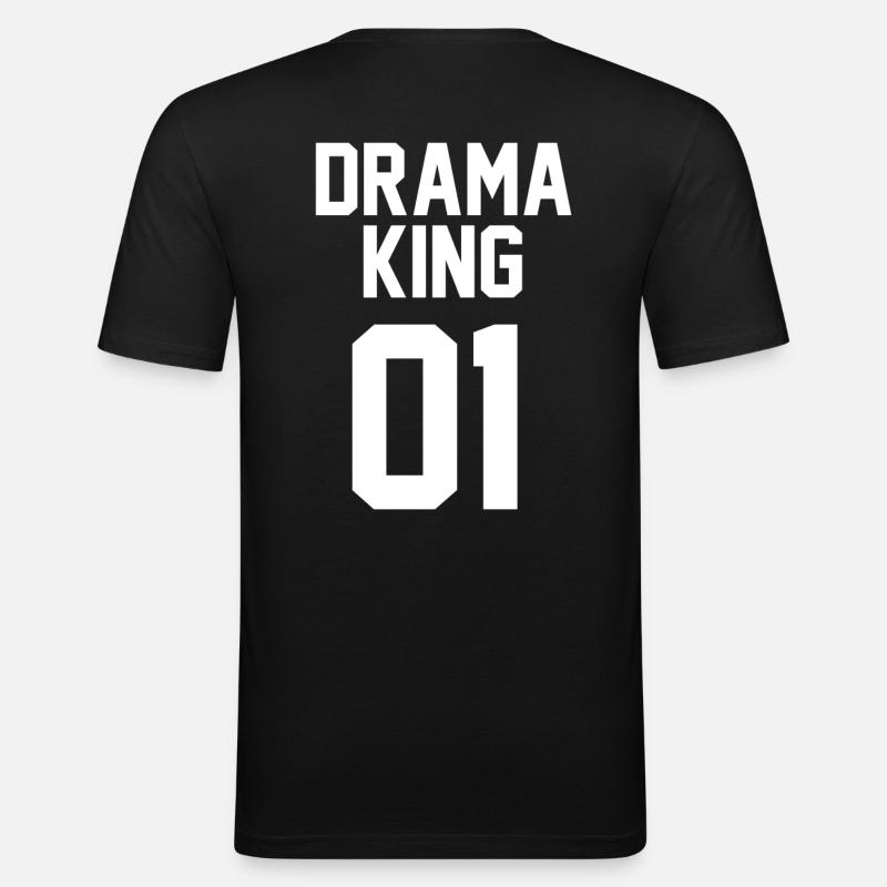 Drama King 01 Partnershirt Geschenk - Männer Slim Fit T-Shirt - Schwarz