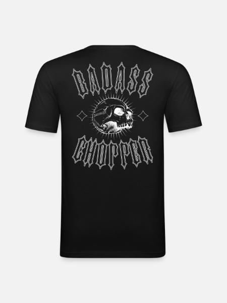 BADASS CHOPPER - Männer Slim Fit T-Shirt - Schwarz