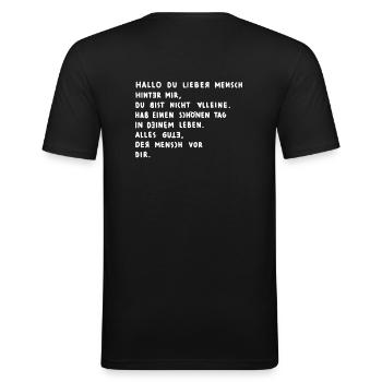 Lieber Mensch Hinter Mir... Lustiger Spruch - Männer Slim Fit T-Shirt - Schwarz - Hinten - Nik (191cm)