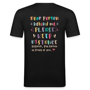 Liebe Person hinter mir, Bitte Abstand halten - Männer Slim Fit T-Shirt - Schwarz - Hinten - Nik (191cm)