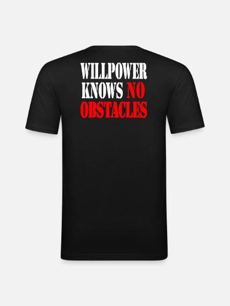willpower knows no obstacles - Men's Slim Fit T-Shirt - black