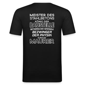 Maurer - König der Baustelle - Männer Slim Fit T-Shirt - Schwarz - Hinten - Nik (191cm)