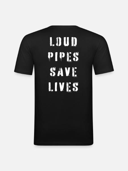 Loud pipes save lives - Men's Slim Fit T-Shirt - black