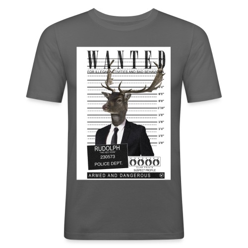 Rudolph wanted - Miesten tyköistuva t-paita
