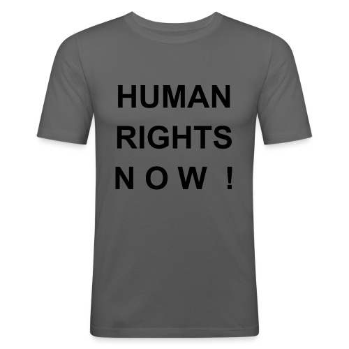 Human Rights Now! - Männer Slim Fit T-Shirt