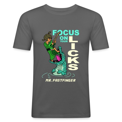 MrFastfinger Focus on Your Licks - Men's Slim Fit T-Shirt