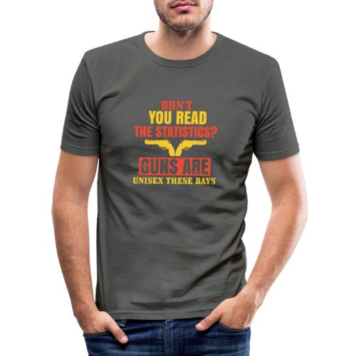 Lesen Sie nicht die Statistiken Waffen sind Unisex - Männer Slim Fit T-Shirt