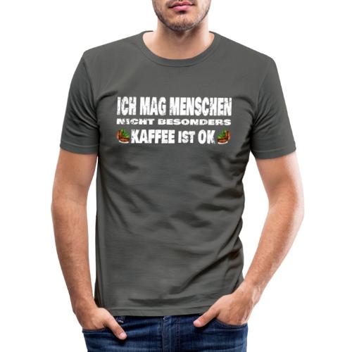 I don´t like people but coffee is ok Misanthrop - Männer Slim Fit T-Shirt