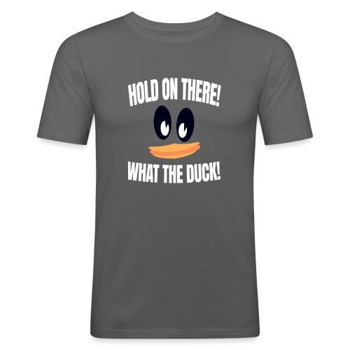 WhatTheDuck - Men's Slim Fit T-Shirt
