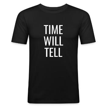 Die Zeit wird es zeigen - Christliche positive Zitate - Männer Slim Fit T-Shirt - Schwarz - Vorne - Nik (191cm)