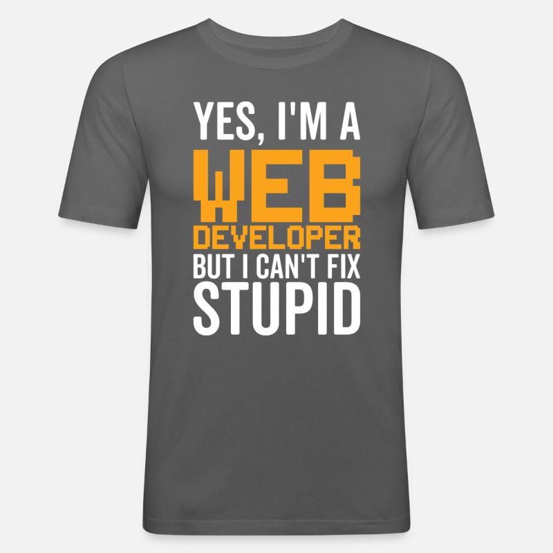 Stupid - Web Developer - Men's Slim Fit T-Shirt - graphite grey