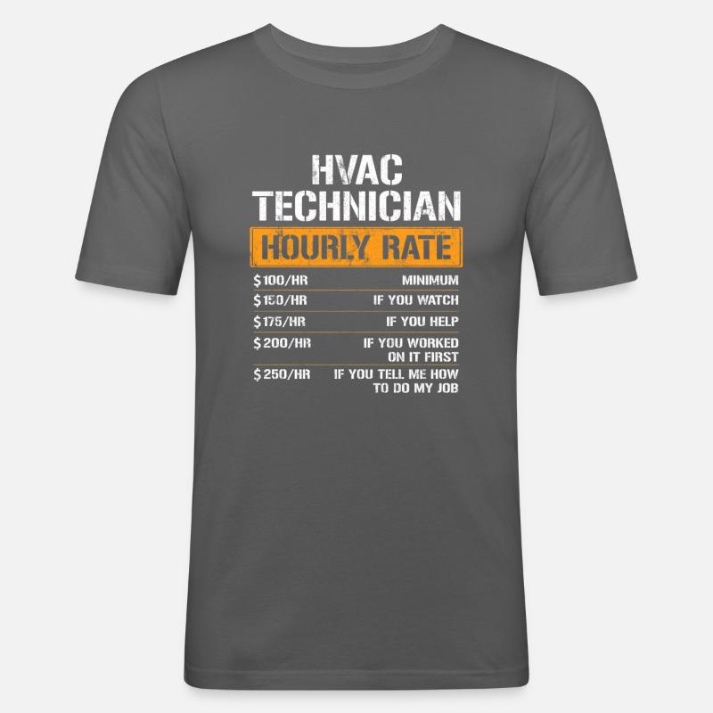 HVAC Technician Hourly Rate - Männer Slim Fit T-Shirt - Graphite
