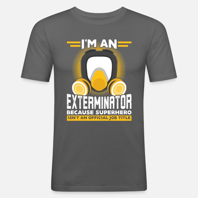 Ich Bin Ein Kammerjäger - Schädlingsbekämpfung - Männer Slim Fit T-Shirt - Graphite