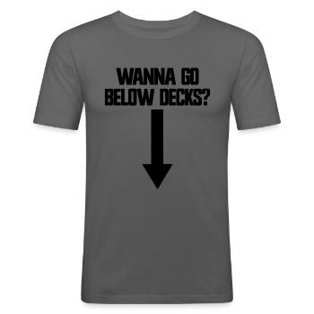 Willst du unter Deck gehen? Pfeil nach unten. Schl - Männer Slim Fit T-Shirt - Graphite - Vorne - Nik (191cm)