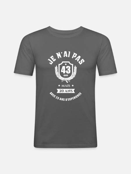CADEAU ANNIVERSAIRE 43 ANS - T-shirt près du corps Homme - gris graphite