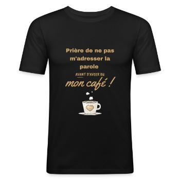 Humour café grincheux le matin - T-shirt près du corps Homme - noir - Devant - Nik (191cm)